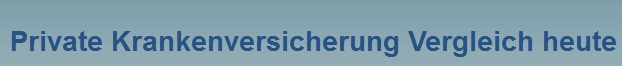 private Krankenversicherung